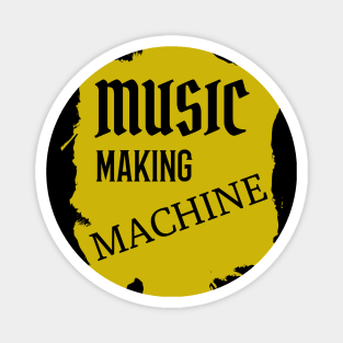Music Making Machine, Music Producer Magnet
